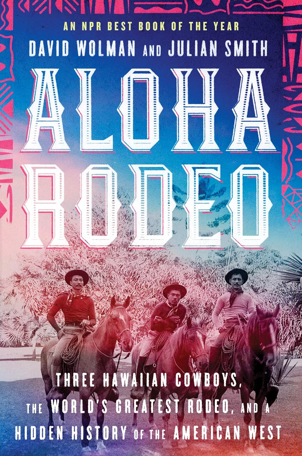 Paniolos Never Say Die: Epic Quest of ‘Aloha Rodeo’